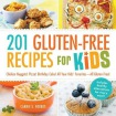201 Gluten-Free Recipes for Kids