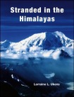 Stranded in the Himalayas, Activity
