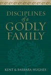 Disciplines of a Godly Family