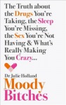 Moody Bitches