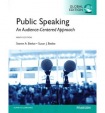 Public Speaking: An Audience-Centered Approach, Global Edition