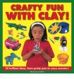 Crafty Fun With Clay!