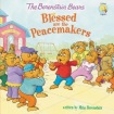 Berenstain Bears Blessed are the Peacemakers