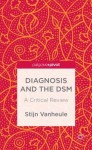 Diagnosis and the DSM