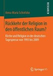 Ruckkehr der Religion in den offentlichen Raum?