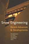Snow Engineering 2000: Recent Advances and Developments