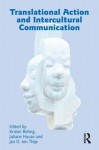 Translational Action and Intercultural Communication