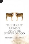 Plight of Man And the Power of God