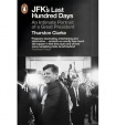JFK's Last Hundred Days