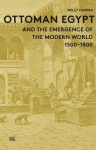 Ottoman Egypt and the Emergence of the Modern World