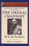 Ordeal of Mansart (The Oxford W. E. B. Du Bois)