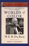 Black Flame Trilogy: Book Three, Worlds of Color (The Oxford W. E. B. Du Bois)
