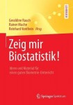 Zeig mir Biostatistik!