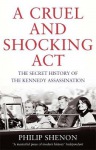 Cruel and Shocking Act