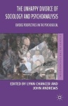 Unhappy Divorce of Sociology and Psychoanalysis