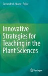 Innovative Strategies for Teaching in the Plant Sciences
