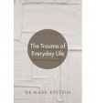 Trauma of Everyday Life