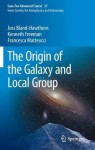 Origin of the Galaxy and Local Group