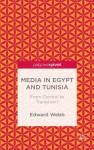 Media in Egypt and Tunisia: From Control to Transition?