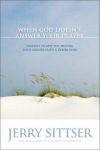 When God Doesn't Answer Your Prayer