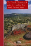 Travel Chronicles of Mrs. J. Theodore Bent. Volume II: The African Journeys