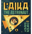 Laika the Astronaut