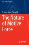 Nature of Motive Force