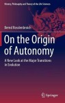 On the Origin of Autonomy