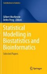 Statistical Modelling in Biostatistics and Bioinformatics