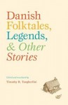 Danish Folktales, Legends & Other Stories