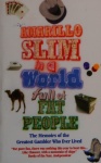 Amarillo Slim In A World Full Of Fat People