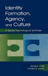 Identity, Formation, Agency, and Culture