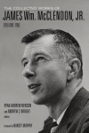 Collected Works of James Wm. McClendon, Jr., Volume 1