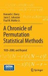 Chronicle of Permutation Statistical Methods