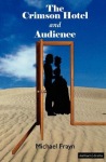 Crimson Hotel and Audience