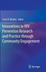 Innovations in HIV Prevention Research and Practice through Community Engagement