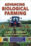 Advancing Biological Farming: Practicing Mineralized, Balanced Agriculture to Improve Soil & Crops
