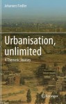 Urbanisation, unlimited