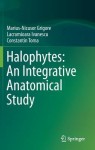 Halophytes: An Integrative Anatomical Study