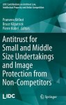Antitrust for Small and Middle Size Undertakings and Image Protection from Non-Competitors