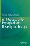 Introduction to Phytoplanktons: Diversity and Ecology