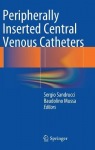 Peripherally Inserted Central Venous Catheters