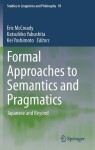Formal Approaches to Semantics and Pragmatics