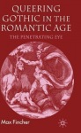Queering Gothic in the Romantic Age