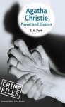 Agatha Christie: Power and Illusion