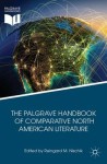 Palgrave Handbook of Comparative North American Literature