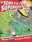 Send for a Superhero!