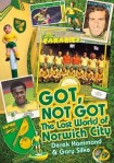 Got; Not Got: Norwich City