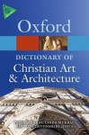 Oxford Dictionary of Christian Art and Architecture