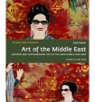 Art of the Middle East: Modern and Contemporary Art of the Arab World and Iran